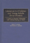 Image for Literature for Children and Young Adults about Oceania : Analysis and Annotated Bibliography with Additional Readings for Adults