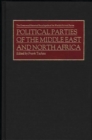 Image for Political Parties of the Middle East and North Africa