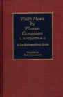 Image for Violin Music by Women Composers