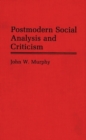 Image for Postmodern Social Analysis and Criticism