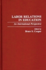 Image for Labor Relations in Education