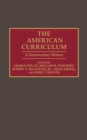 Image for The American Curriculum : A Documentary History