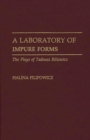 Image for A Laboratory of Impure Forms