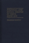 Image for Political and Social Change in China Since 1978