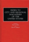 Image for Index to City and Regional Magazines of the United States