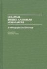 Image for Colonial British Caribbean Newspapers