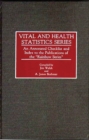 Image for Vital and Health Statistics Series : An Annotated Checklist and Index to the Publications of the Rainbow Series