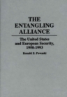 Image for The Entangling Alliance : The United States and European Security, 1950-1993