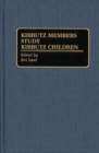 Image for Kibbutz Members Study Kibbutz Children