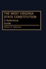 Image for The West Virginia State Constitution : A Reference Guide