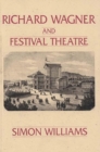 Image for Richard Wagner and Festival Theatre