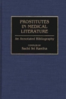 Image for Prostitutes in Medical Literature : An Annotated Bibliography
