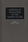 Image for Corporate Magazines of the United States