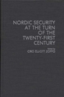 Image for Nordic Security at the Turn of the Twenty-First Century