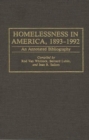Image for Homelessness in America, 1893-1992 : An Annotated Bibliography