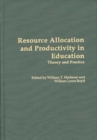Image for Resource Allocation and Productivity in Education