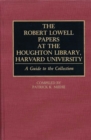 Image for The Robert Lowell Papers at the Houghton Library, Harvard University