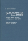 Image for Schoolmaster to an Empire : Richard Henry Brunton in Meiji Japan, 1868-1876
