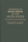 Image for Handbook on Mass Media in the United States : The Industry and Its Audiences