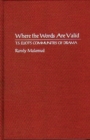 Image for Where the Words Are Valid : T.S. Eliot&#39;s Communities of Drama