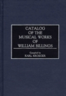 Image for Catalog of the Musical Works of William Billings