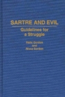 Image for Sartre and Evil : Guidelines for a Struggle