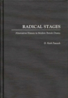 Image for Radical Stages : Alternative History in Modern British Drama