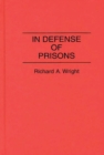 Image for In Defense of Prisons