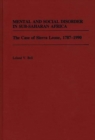 Image for Mental and Social Disorder in Sub-Saharan Africa : The Case of Sierra Leone, 1787-1990