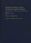 Image for Business Finance in Less Developed Capital Markets