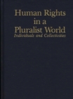 Image for Human Rights in a Pluralist World