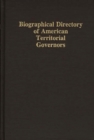 Image for Biographical Directory of American Territorial Governors