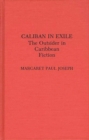 Image for Caliban in Exile : The Outsider in Caribbean Fiction