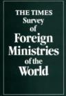 Image for The Times Survey of the Foreign Ministries of the World
