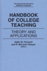 Image for Handbook of College Teaching : Theory and Applications