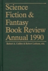 Image for Science Fiction &amp; Fantasy Book Review Annual 1990