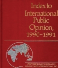 Image for Index to International Public Opinion 1990-1991