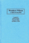 Image for Woodrow Wilson : A Bibliography