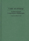Image for Comic Art of Europe : An International, Comprehensive Bibliography