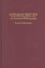 Image for Hawaiian History : An Annotated Bibliography