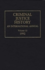 Image for Criminal Justice History : An International Annual; Volume 13, 1992