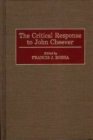Image for The Critical Response to John Cheever