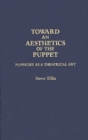 Image for Toward an Aesthetics of the Puppet
