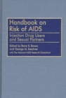 Image for Handbook on Risk of AIDS : Injection Drug Users and Sexual Partners