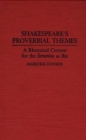 Image for Shakespeare&#39;s Proverbial Themes