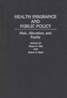 Image for Health Insurance and Public Policy