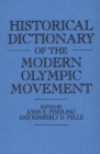 Image for Historical Dictionary of the Modern Olympic Movement