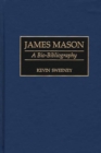 Image for James Mason : A Bio-Bibliography