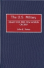 Image for The U.S. Military : Ready for the New World Order?