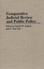 Image for Comparative Judicial Review and Public Policy